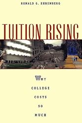 Tuition Rising: Why College Costs So Much