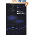 Learning Styles and the Nursing Profession (NATIONAL LEAGUE FOR NURSING SERIES (ALL NLN TITLES)) by Rita Stafford Dunn and Shirley A. Griggs