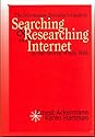 The Information Specialist's Guide to Searching and Researching on the Internet and the World Wide Web
