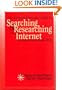 The Information Specialist's Guide to Searching and Researching on the Internet and the World Wide Web
