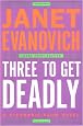 Three to Get Deadly (Stephanie Plum, No. 3)