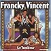 Francky Vincent, Le Tombeur, 発売中