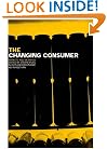 The Changing Consumer: Markets and Meanings (Studies in Consumption and Markets)