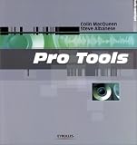 Pro Tools Colin MacQueen, Steve Albanese