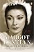 Margot Fonteyn: A Life