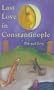 Last Love in Constantinople: A Tarot Novel for Divination