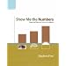 Show Me the Numbers: Designing Tables and Graphs to Enlighten