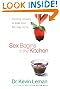 Sex Begins in the Kitchen: Creating Intimacy to Make Your Marriage Sizzle