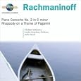 Rachmaninoff: Piano Concerto No. 2 in C minor; Rhapsody on a Theme of Paganini