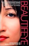 Beautifeye: State-of-the-Art Methods to Enhance and Rejuvenate the Eyes, Brow & Face