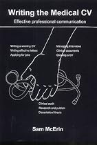 Writing the Medical CV: Effective Professional Communication