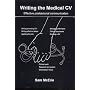 Writing the Medical CV: Effective Professional Communication