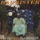 Click here to buy New Fuji Garbage by  Dr. Sikiru Ayinde Barrister .