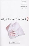 Why Choose This Book?: How We Make Decisions