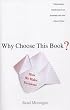 Why Choose This Book?: How We Make Decisions
