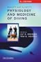 Bennett and Elliotts' Physiology and Medicine of Diving, 5e