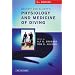 Bennett and Elliotts' Physiology and Medicine of Diving