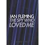 The Spy Who Loved Me (James Bond 007)