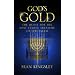 God's Gold: The Quest for the Lost Temple Treasure of Jerusalem