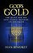 God's Gold: The Quest for the Lost Temple Treasure of Jerusalem