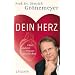 Dein Herz: Eine andere Organgeschichte