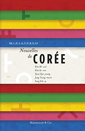 Nouvelles de Corée: Recueil (MAGELLAN ET COM) (French Edition)