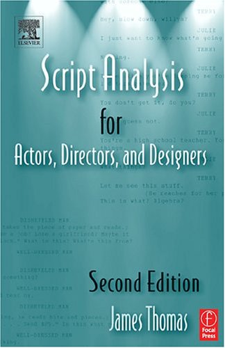 Script Analysis for Actors, Directors and Designers
