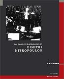 The Complete Discography of Dimitri Mitropoulos