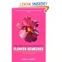 The New Encyclopedia of Flower Remedies: A Practical Guide to Making and Using Flower Remedies