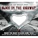 Blood on the Highway