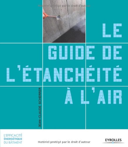 Download Le guide de l'étanchéité à l'air Download Le guide de l'étanchéité à l'air