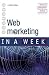 Successful Web M@rketing in a Week (In a Week)