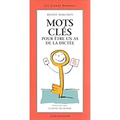 Mots cl�s pour �tre un as de la dict�e