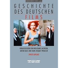 Geschichte des deutschen Films: Mit 330 Abbildungen