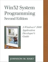 Win32 System Programming: A Windows(R) 2000 Application Developer's Guide (2nd Edition) (Addison-Wesley Microsoft Technology Series)