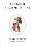 The Tale of Benjamin Bunny (The World of Beatrix Potter)