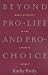 Book Beyond Pro-life and Pro-choice