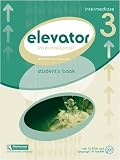 Elevator Student's Book Pack: Intermediate Level 3 (Elevator International)