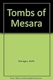 The tombs of Mesara : a study of funerary architecture and ritual in Southern Crete, 2800-1700 B.C