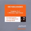 Mendelssohn : Symphonie n� 4 - Le Songe d'une nuit d'�t� (Musique de sc�ne)