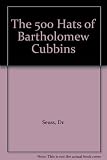 The 500 Hats of Bartholomew Cubbins