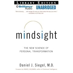 Mindsight: The New Science of Personal Transformation by Daniel J. Siegel