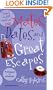 Mates, Dates, And Great Escapes (Turtleback School & Library Binding Edition)