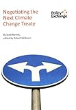 Negotiating the next climate change treaty
