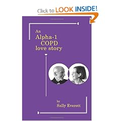 Click here to buy An Alpha-1 COPD Love Story by Sally Everett.