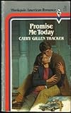 Promise me today