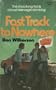 Fast track to nowhere (Spire book)