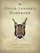 The Guild Leader's Handbook: Strategies and Guidance from a Battle-Scarred MMO Veteran