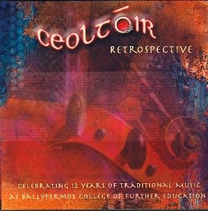 CEOLTOIR : RETROSPECTIVE