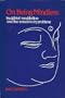 On Being Mindless: Buddhist Meditation and the Mind-Body Problem